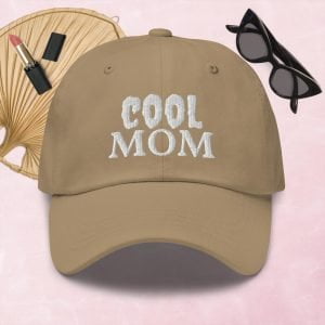 Mommy Inspired Cool Mom Cap